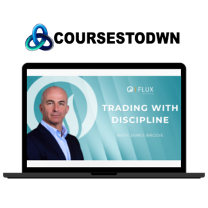 James Brodie – Trading With Discipline