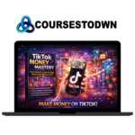 TikTok Money Mastery – The Complete System to Make Money with TikTok in 2026