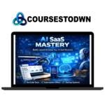 AI SaaS Mastery – Build, Launch & Grow Your AI SaaS Business
