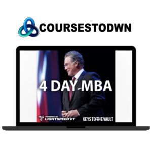 Keith Cunningham – Keys to the Vault – The 4-Day MBA