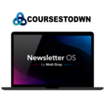 Matt Gray – Newsletter OS
