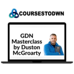 The GDN Masterclass by Duston McGroarty