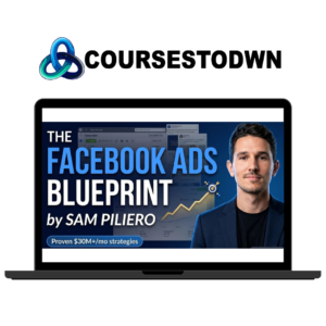 Sam Piliero – The Facebook Ads Blueprint Update 1